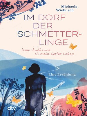 cover image of Im Dorf der Schmetterlinge